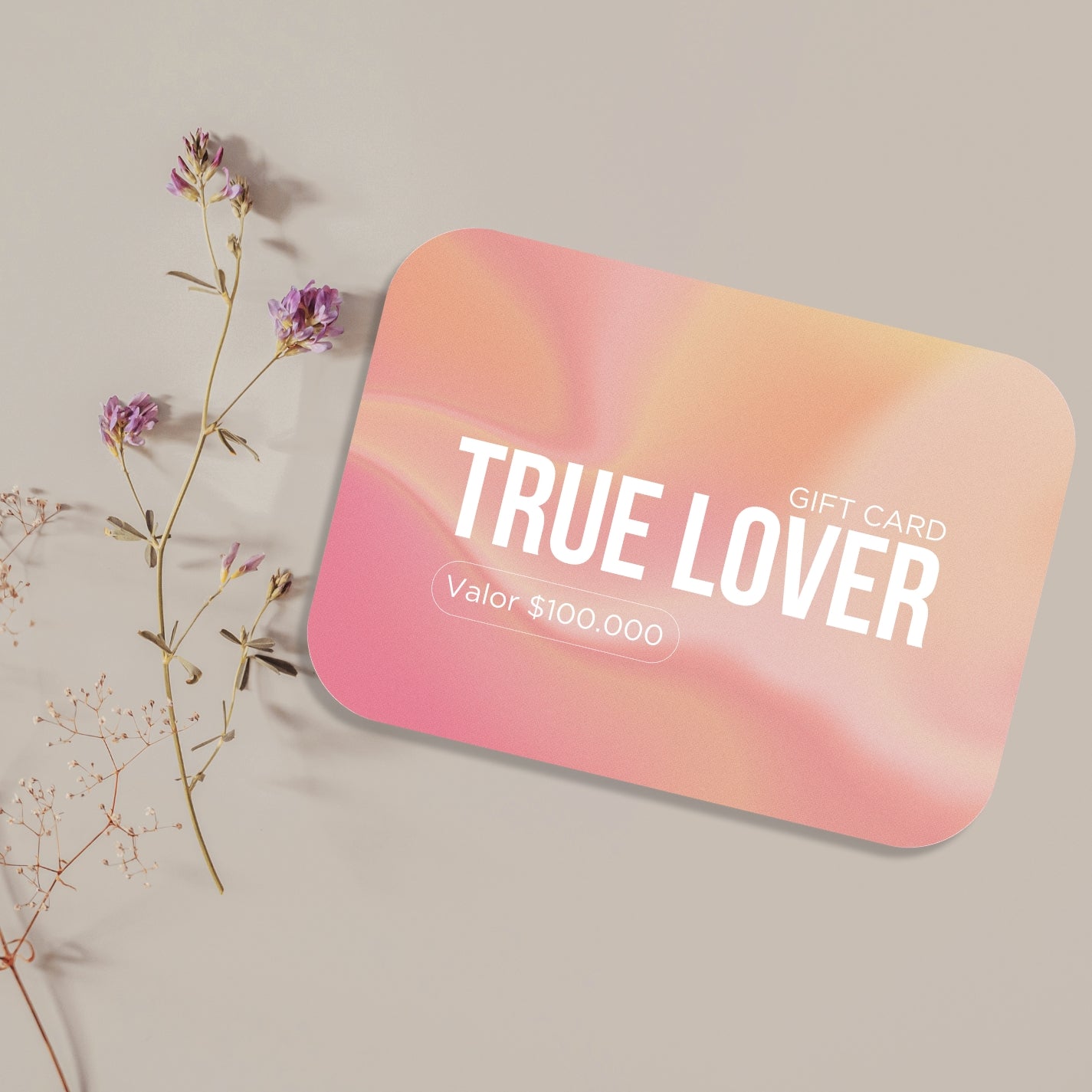 Bono de Regalo True Lover